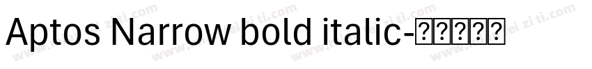Aptos Narrow bold italic字体转换